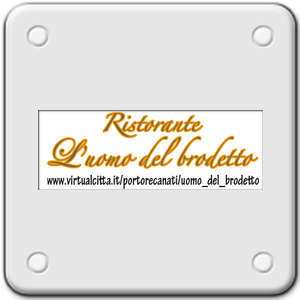 Ristorante L'uomo del brodetto - Porto Recanati